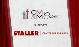 CMM Demonstrates Leadership by Raising Critical Funds for Staller Center