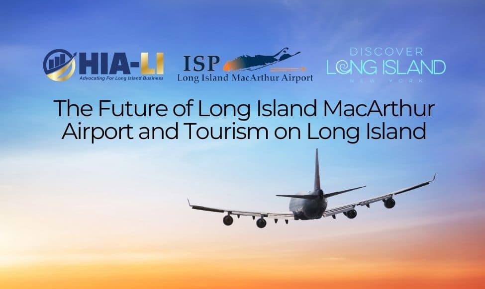Campolo Moderates Panel at HIA-LI’s “Future of LI MacArthur Airport and Tourism”