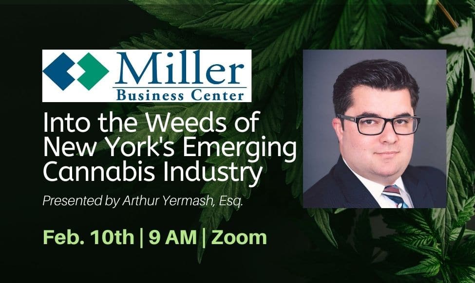 Yermash Presents Cannabis Law with Miller Business Center