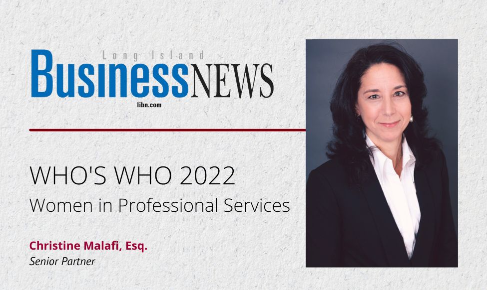Christine Malafi, Senior Partner, Featured in LIBN Who’s Who 2022 Women in Professional Services