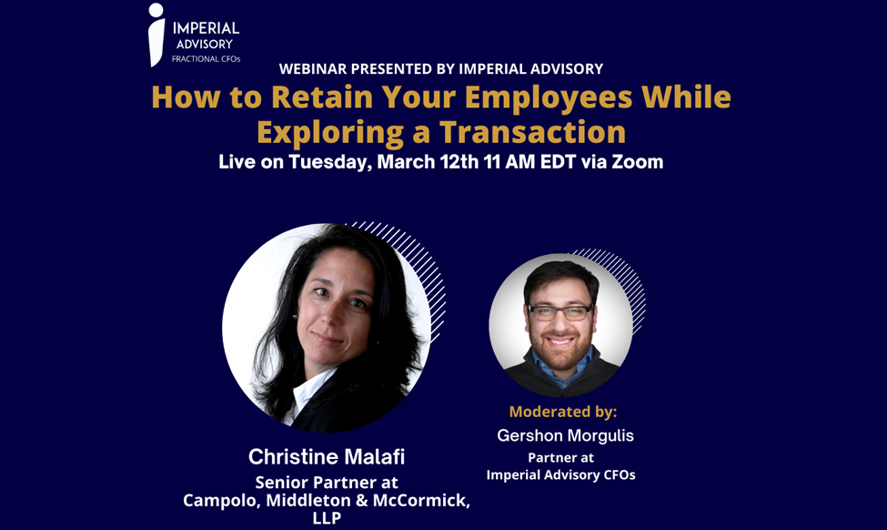 Malafi Presents How to Retain Your Employees While Exploring a Transaction