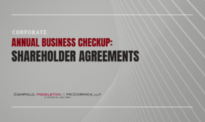 Annual Business Checkup: Shareholder Agreements