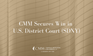 CMM Secures Win in U.S. District Court (SDNY)
