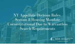 NY Appellate Division Rules Section 8 Housing Mandate Unconstitutional Due to Warrantless Search Requirements