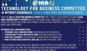 HIA-LI Tech for Business Committee: AI without Guardrails (4/1/26)