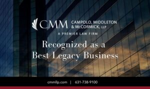 In the Lead: CMM Named One of Long Island’s Best Legacy Businesses